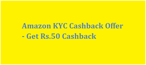 Amazon KYC Cashback Offer